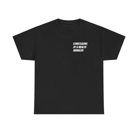 Confessions of a Wealth Manager Unisex Heavy Cotton Tee