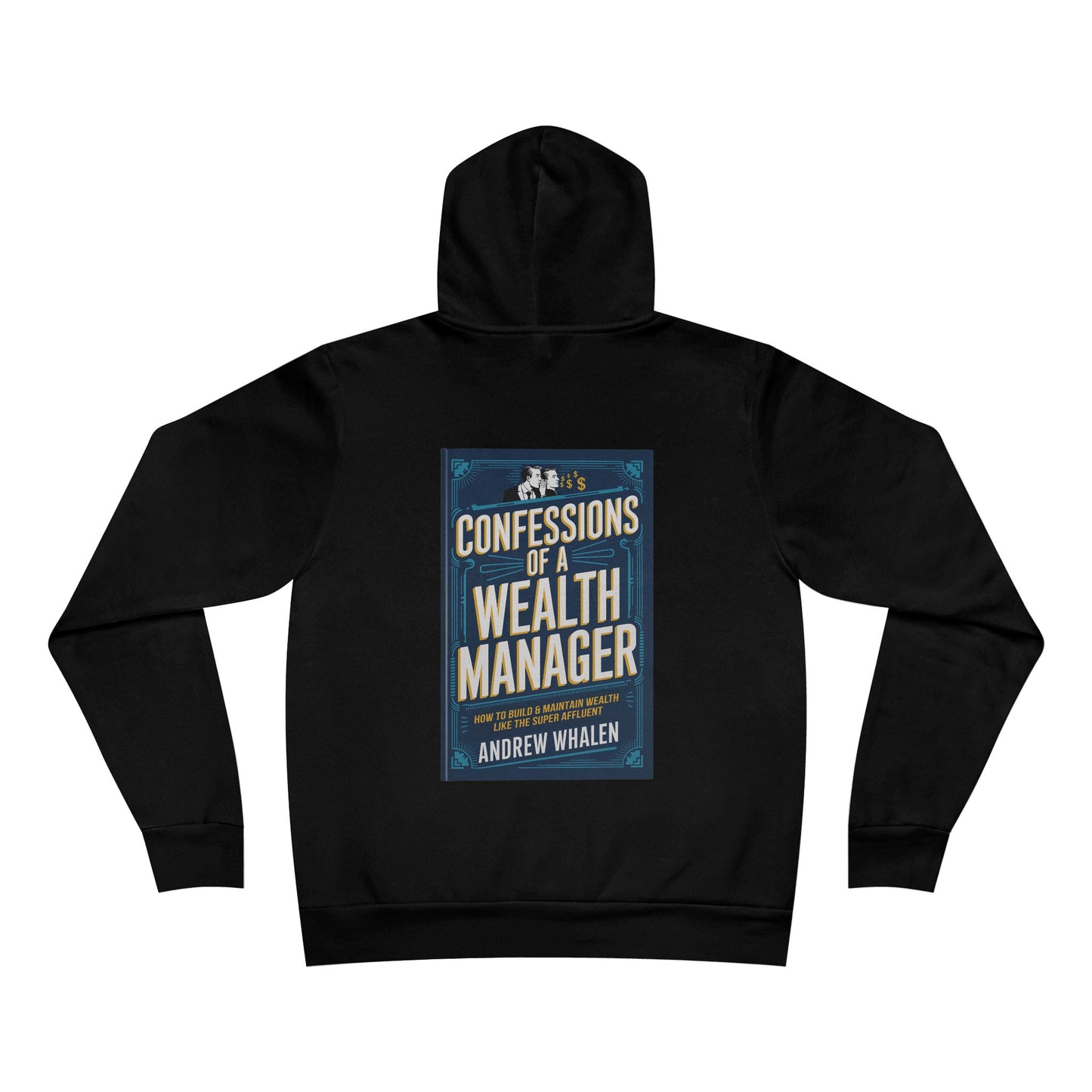 The "Confessions of a Wealth Manager" Unisex Sponge Fleece Pullover Hoodie